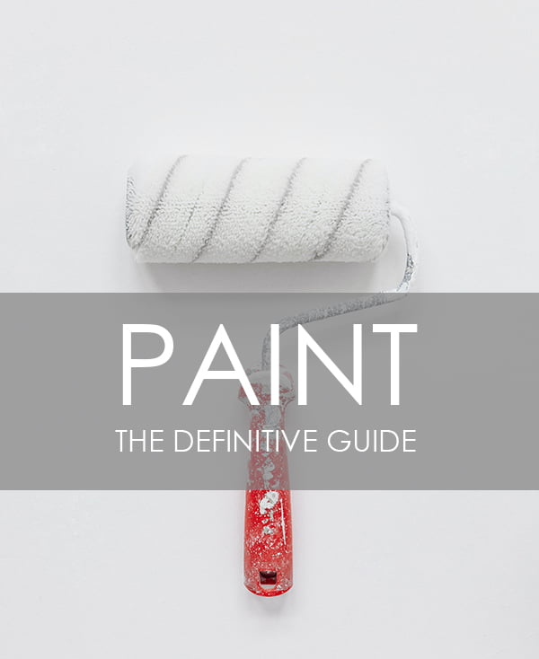 PAINT: How to choose the right one for your renovation.